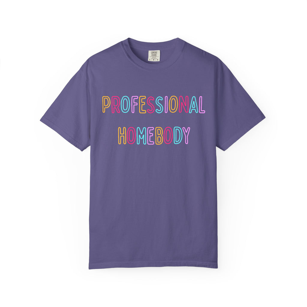 Professional Homebody Tee (Adult)