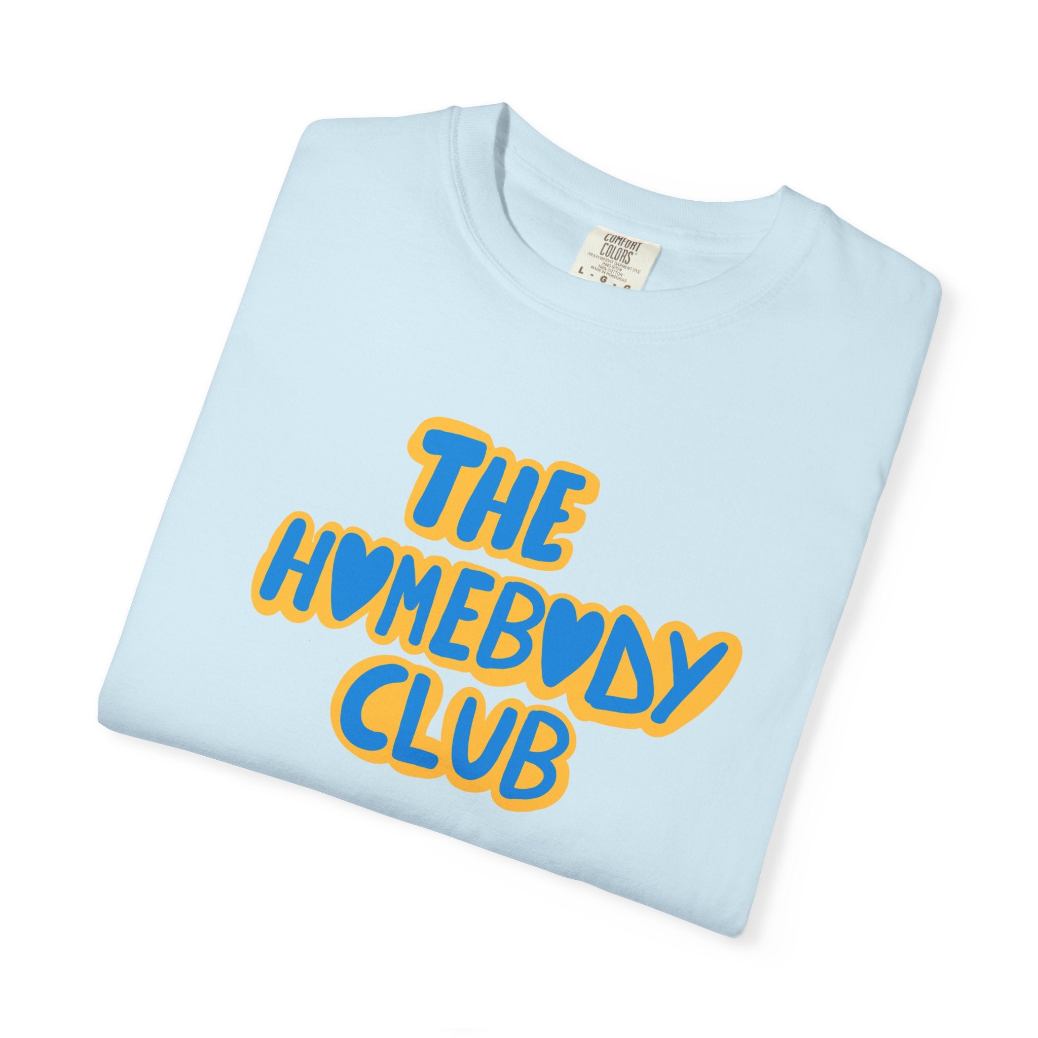 The Homebody Club Tee (Adult)