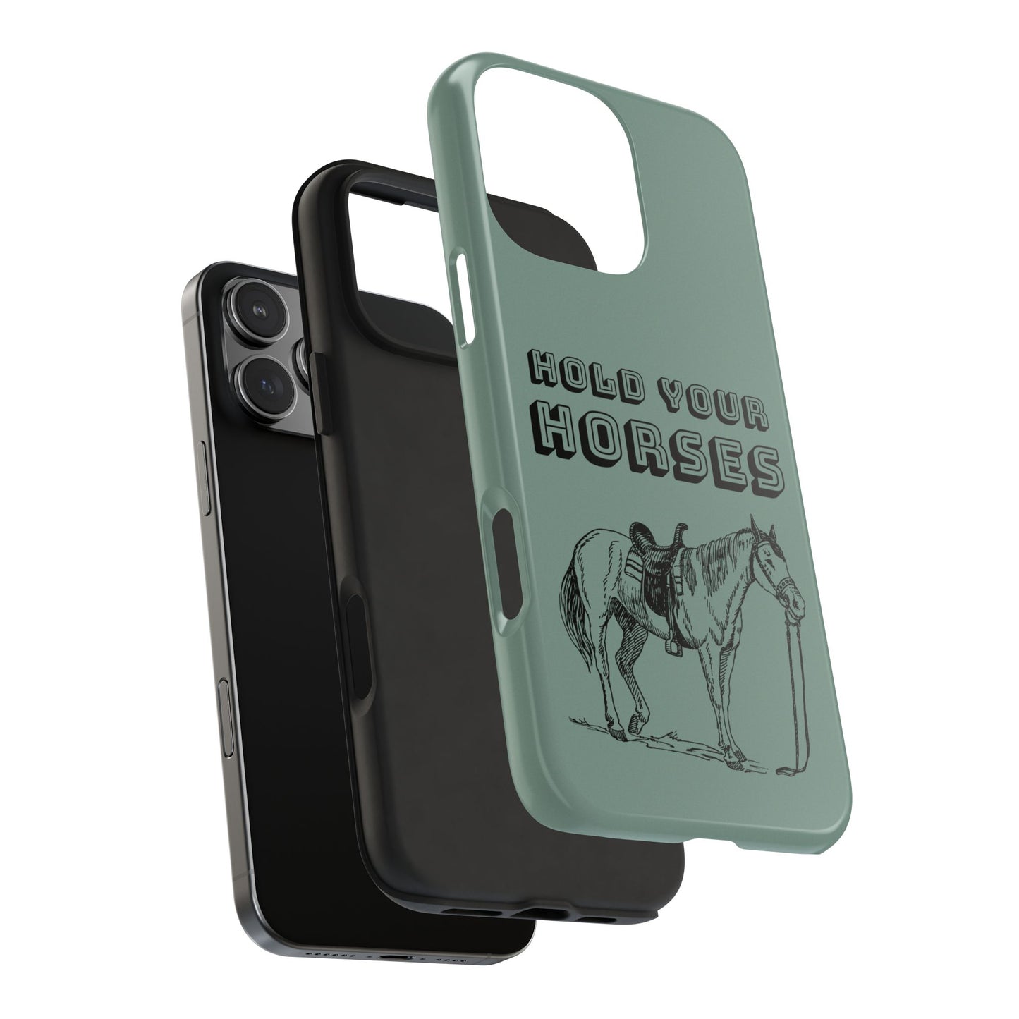 Hold Your Horses Protective Phone Case