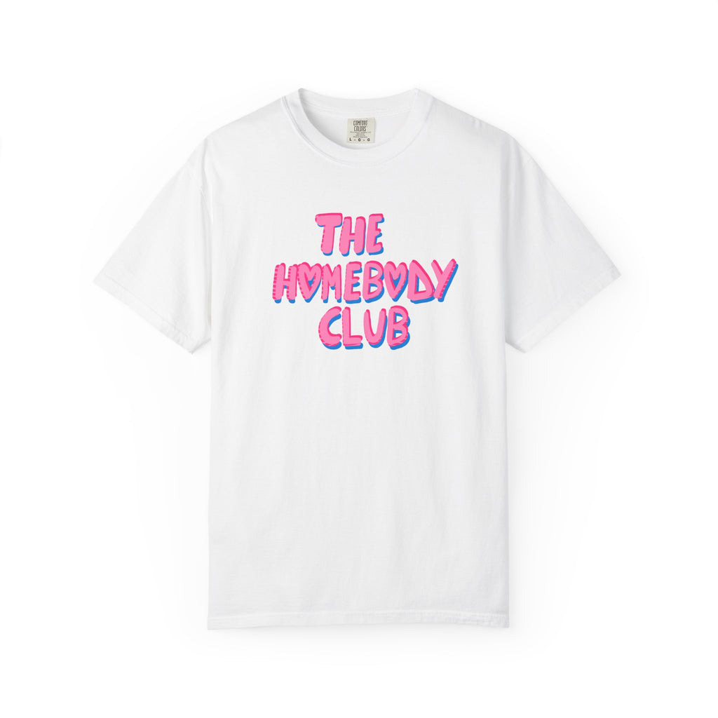 The Homebody Club Tee (Adult)