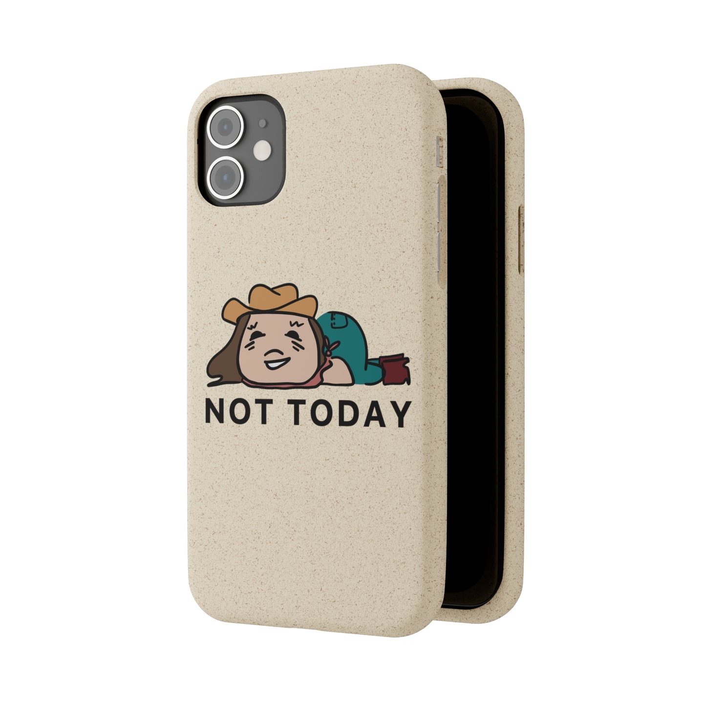 Not Today Biodegradable Phone Case