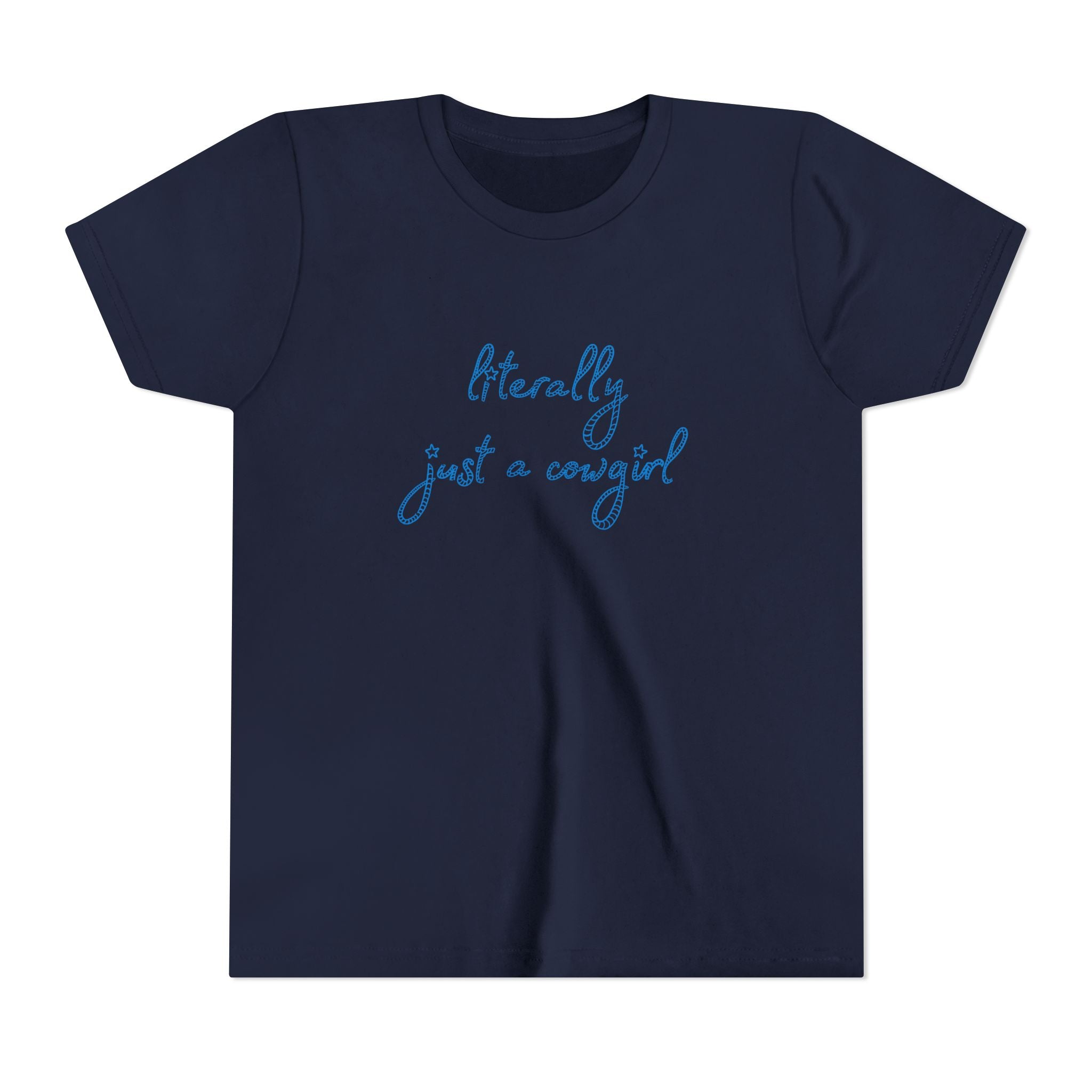 Literally Just A Cowgirl Tee (Youth)