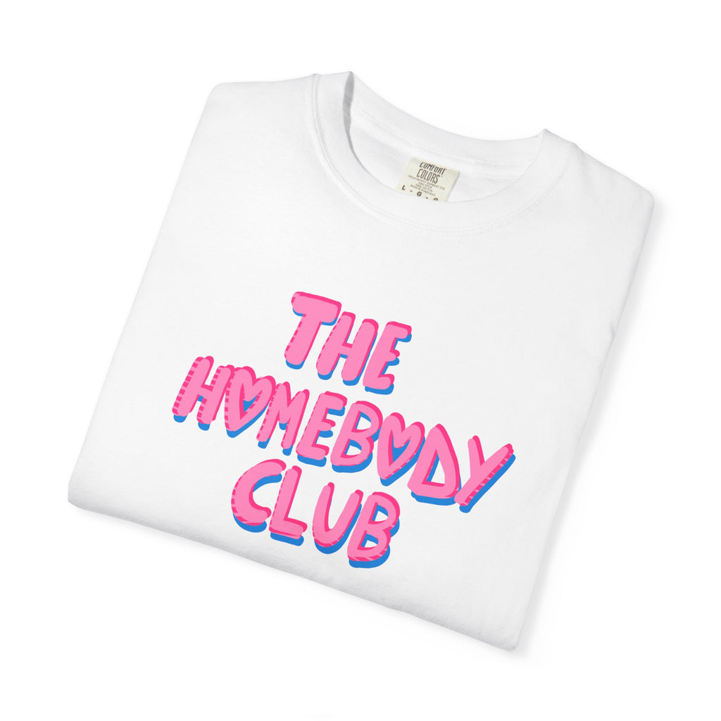 The Homebody Club Tee (Adult)