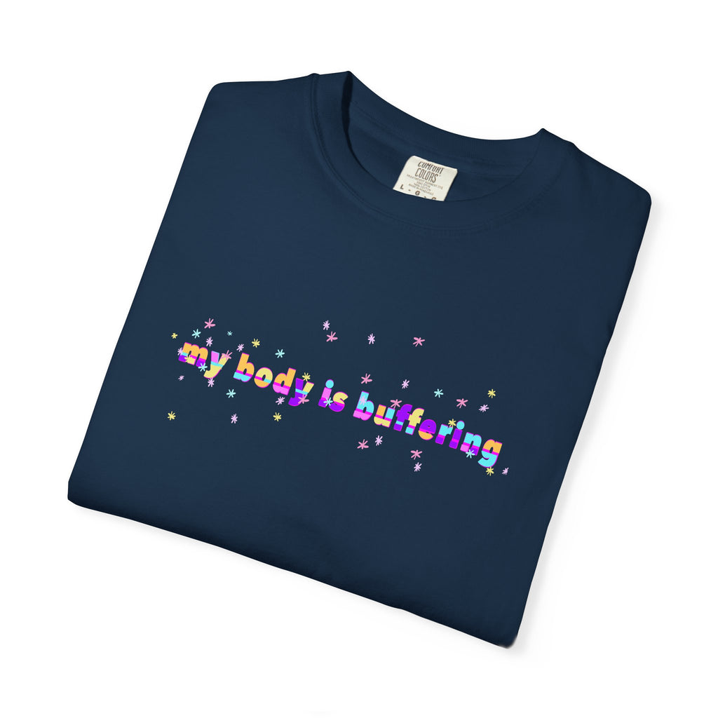 My Body Is Buffering Tee (Adult)