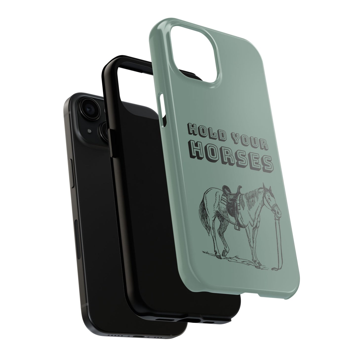 Hold Your Horses Protective Phone Case