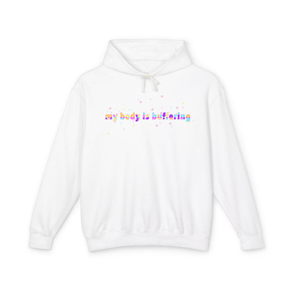 My Body Is Buffering Hoodie