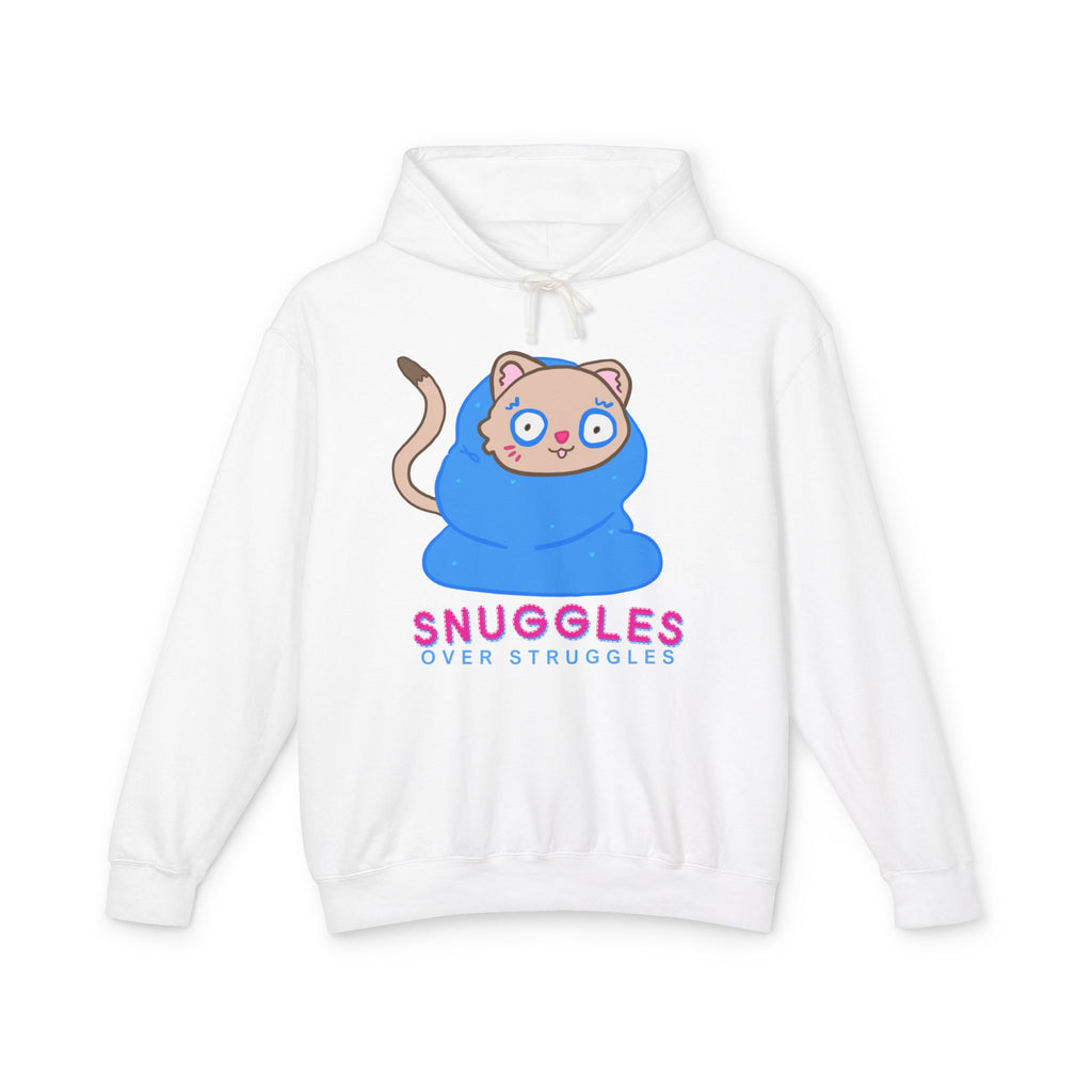 Snuggles Over Struggles Hoodie
