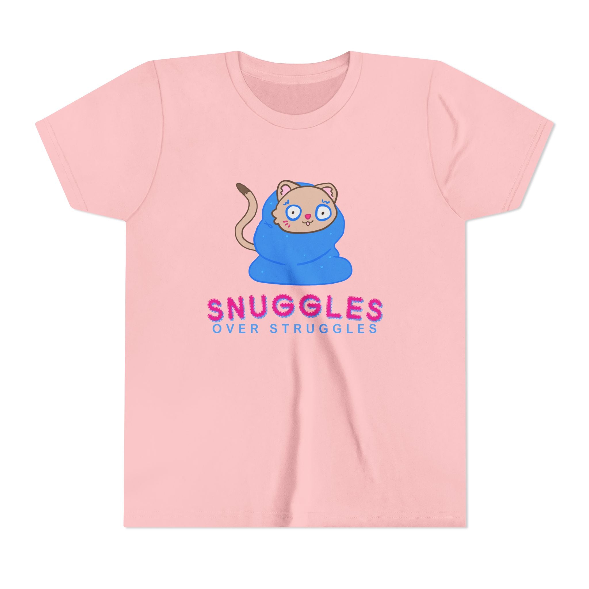 Snuggles Over Struggles Tee (Youth)