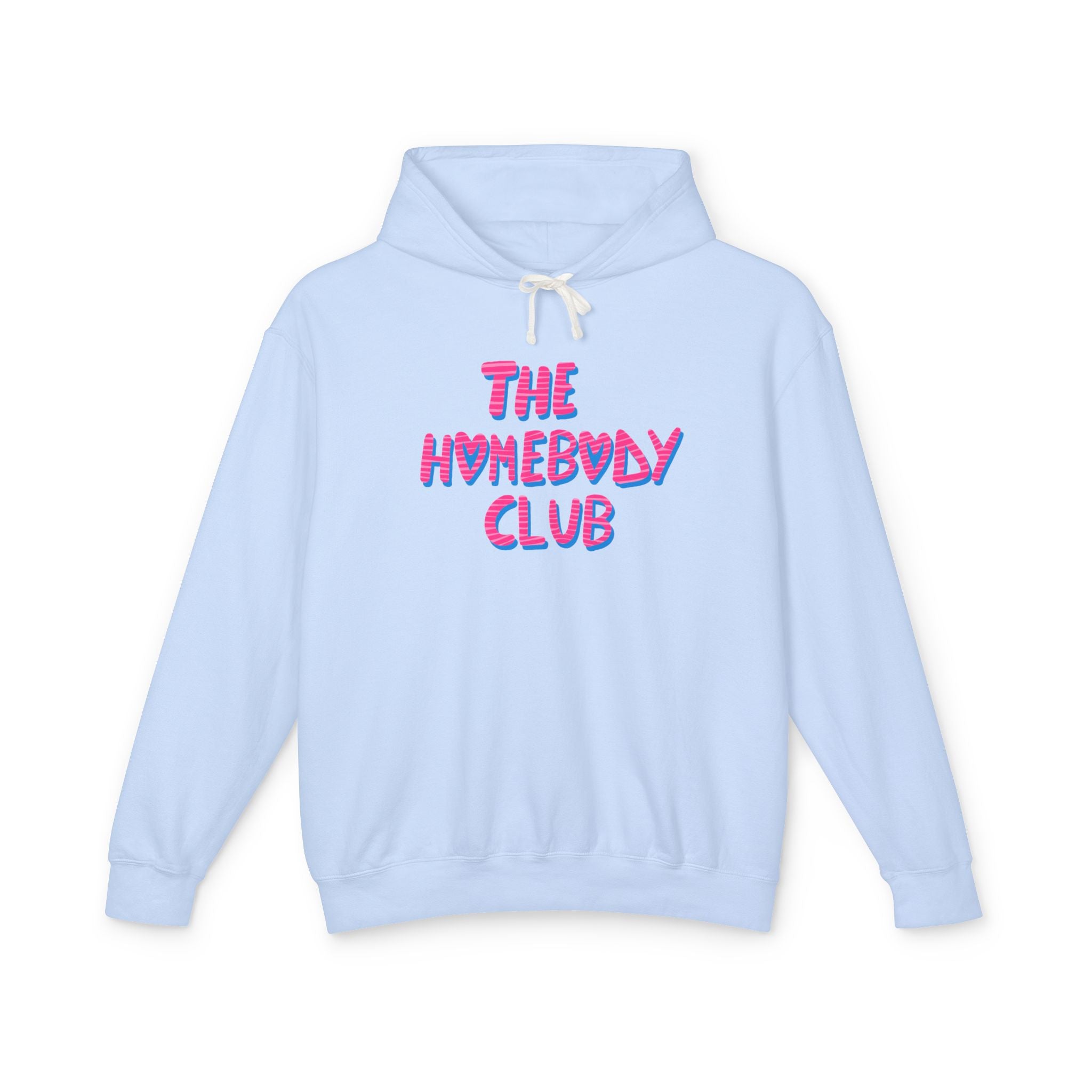 The Homebody Club Hoodie
