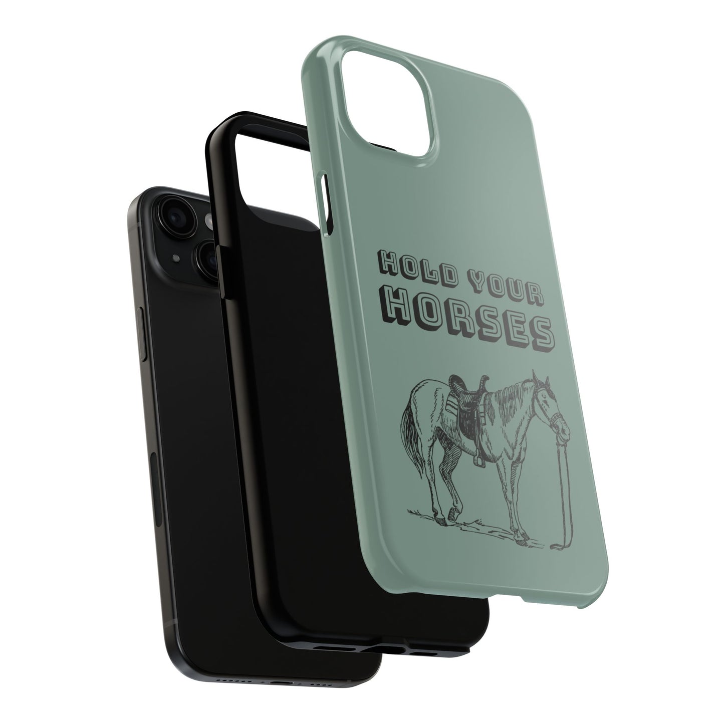 Hold Your Horses Protective Phone Case