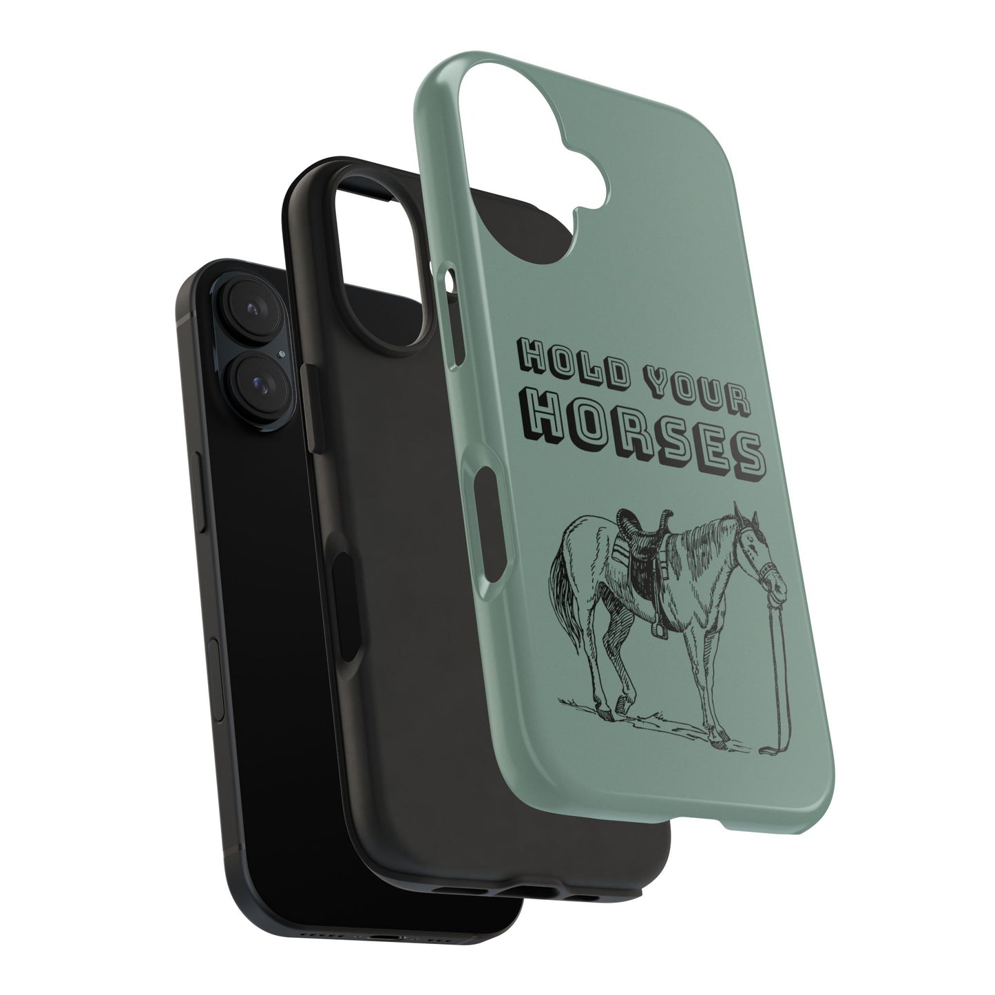 Hold Your Horses Protective Phone Case