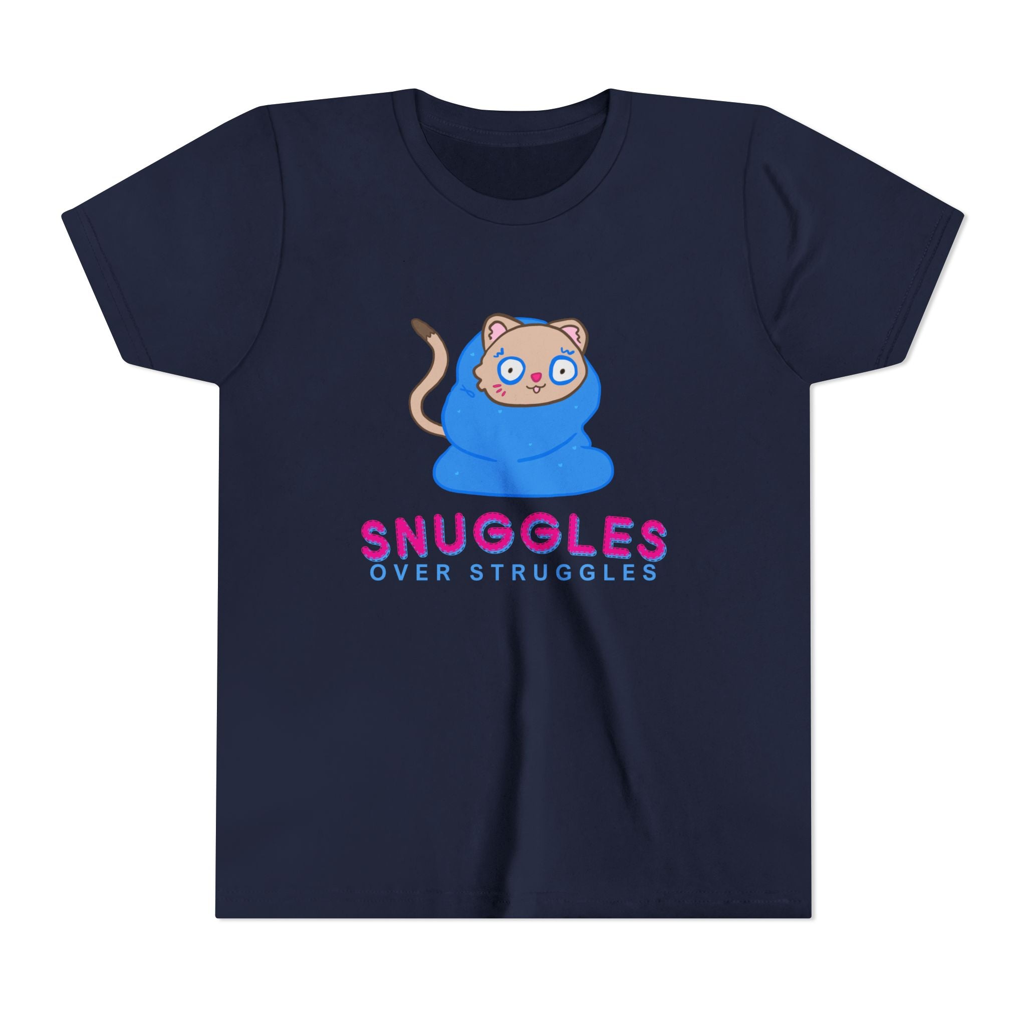 Snuggles Over Struggles Tee (Youth)